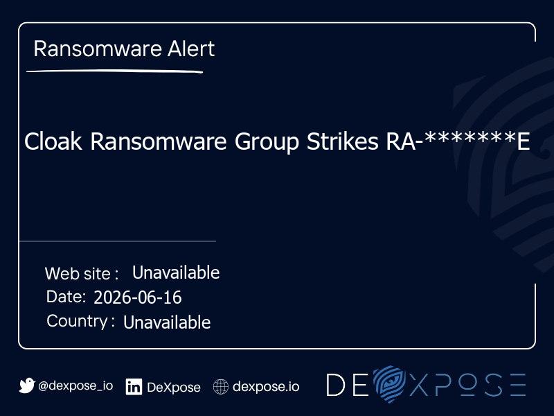 Cloak Ransomware Group Strikes RA-*******E