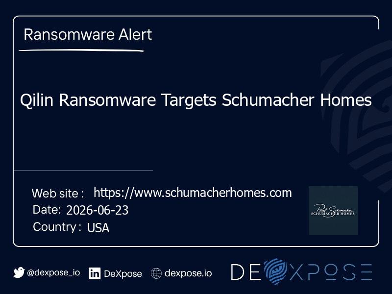 Qilin Ransomware Targets Schumacher Homes