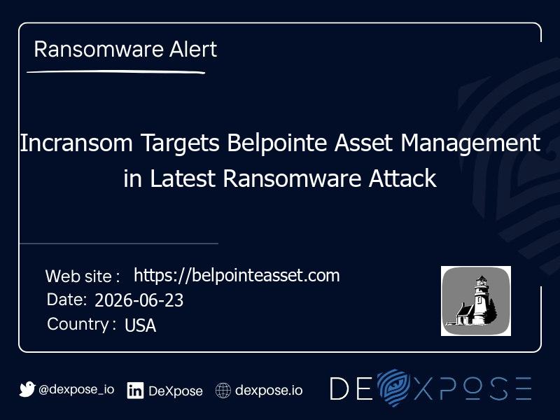 Incransom Targets Belpointe Asset Management in Latest Ransomware Attack