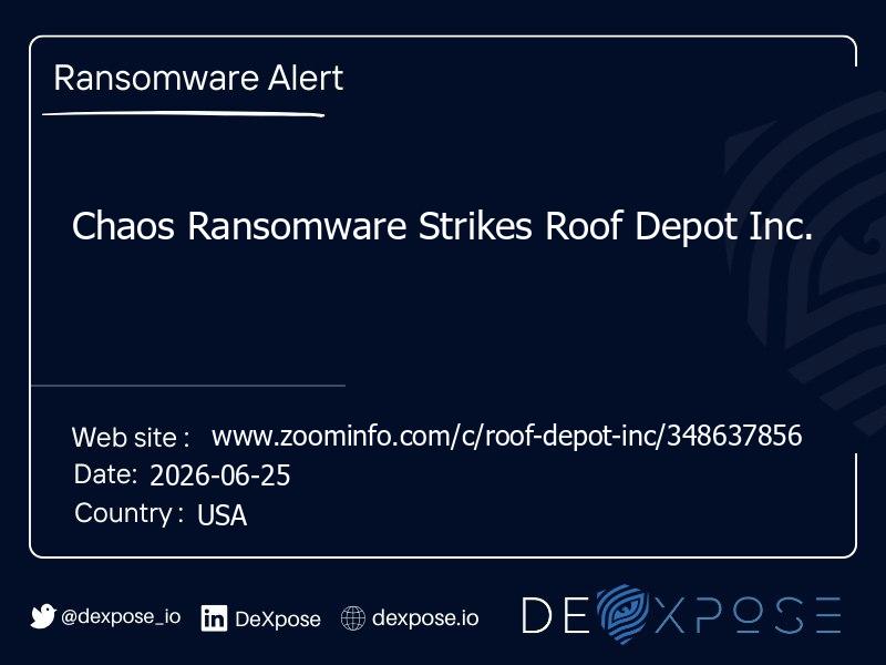 Chaos Ransomware Strikes Roof Depot Inc.