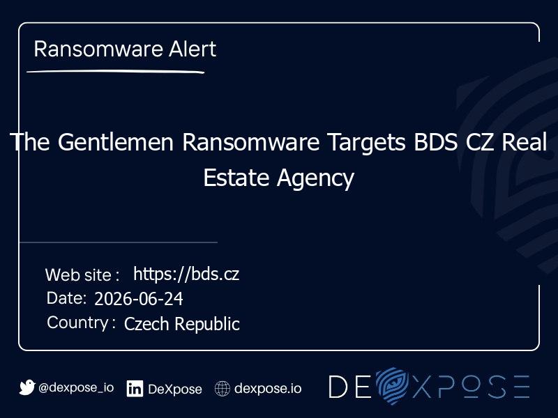 The Gentlemen Ransomware Targets BDS CZ Real Estate Agency