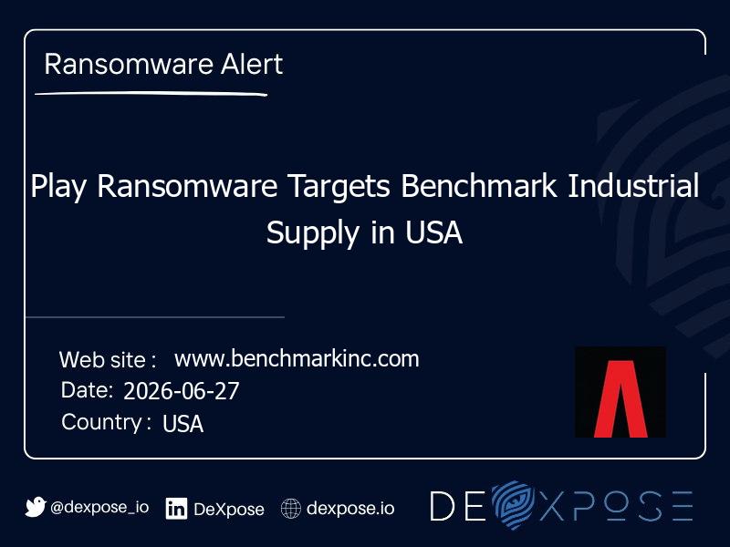 Play Ransomware Targets Benchmark Industrial Supply in USA