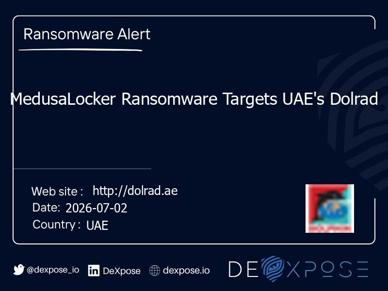MedusaLocker Ransomware Targets UAE's Dolrad