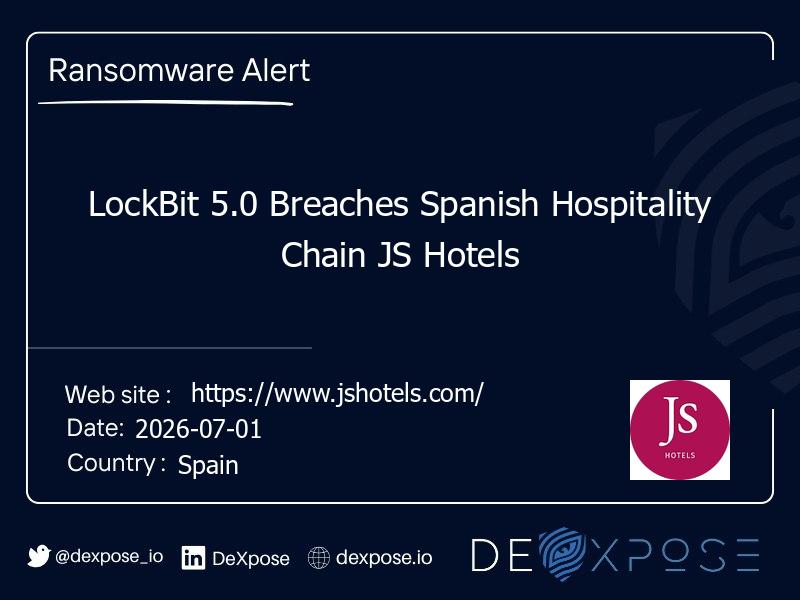 LockBit 5.0 Breaches Spanish Hospitality Chain JS Hotels