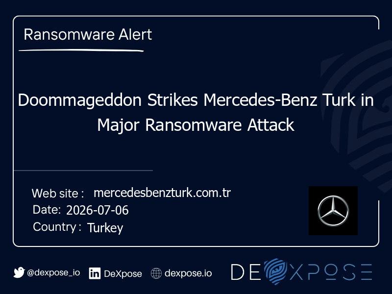 Doommageddon Strikes Mercedes-Benz Turk in Major Ransomware Attack