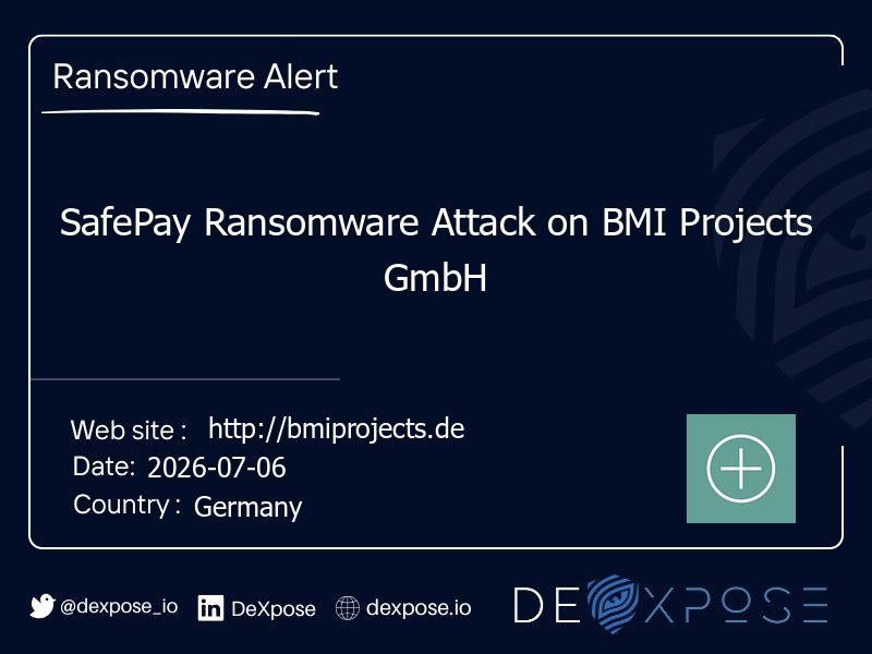 SafePay Ransomware Attack on BMI Projects GmbH