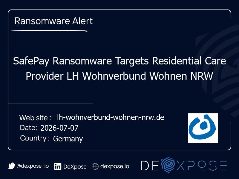 SafePay Ransomware Targets Residential Care Provider LH Wohnverbund Wohnen NRW