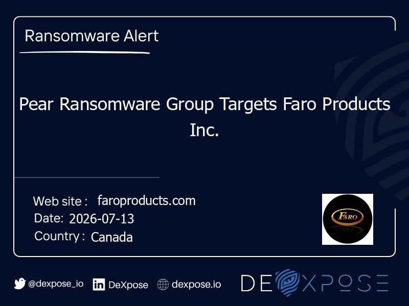 Pear Ransomware Group Targets Faro Products Inc.
