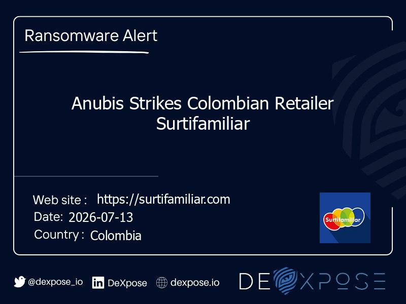 Anubis Strikes Colombian Retailer Surtifamiliar