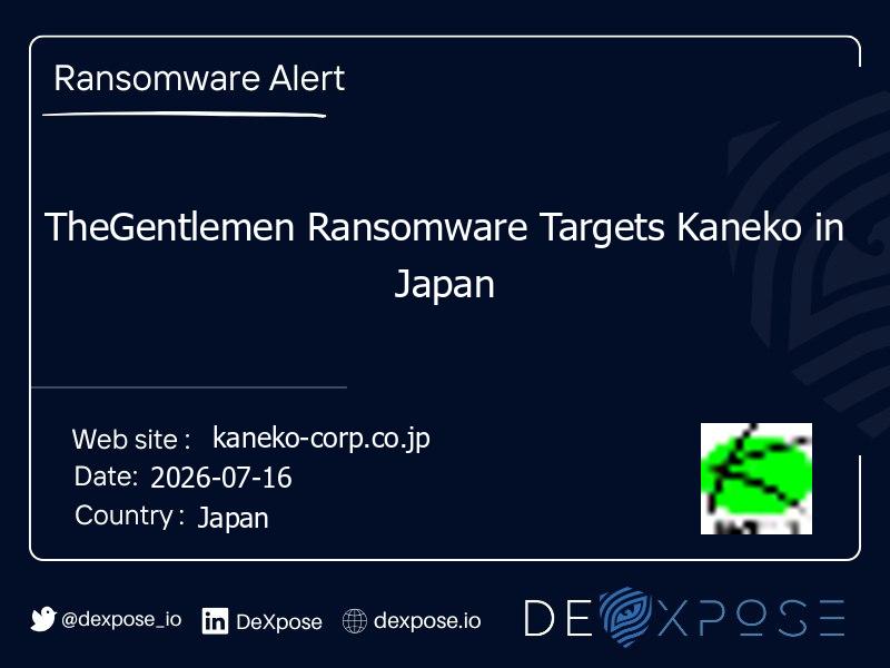 TheGentlemen Ransomware Targets Kaneko in Japan
