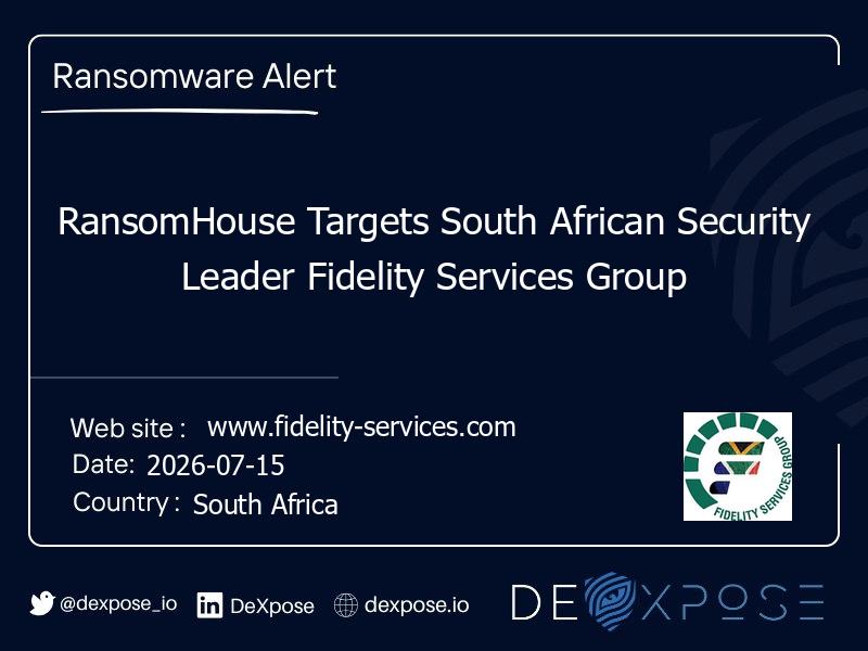 RansomHouse Targets South African Security Leader Fidelity Services Group