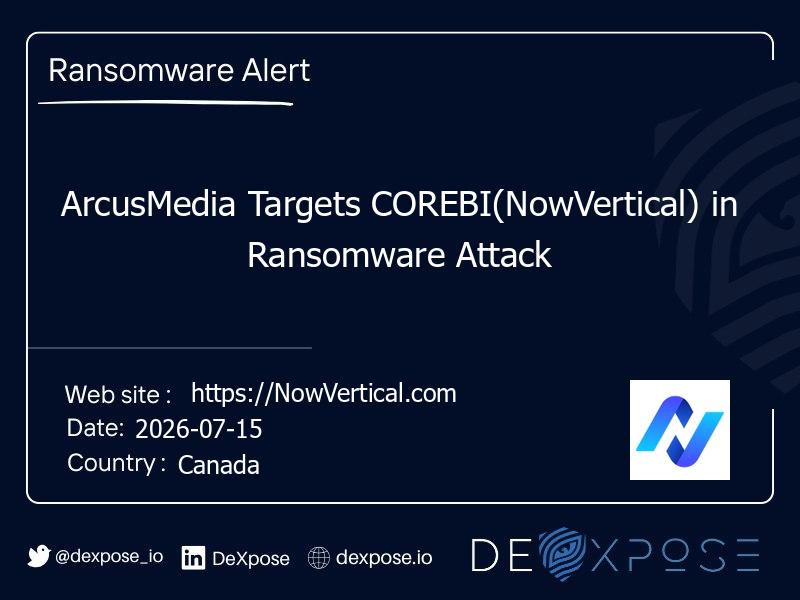 ArcusMedia Targets COREBI(NowVertical) in Ransomware Attack