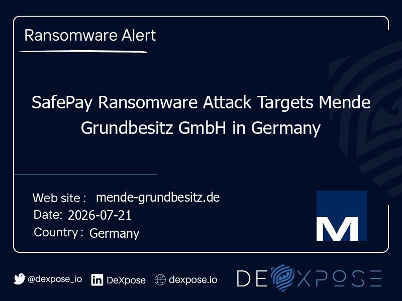 SafePay Ransomware Attack Targets Mende Grundbesitz GmbH in Germany
