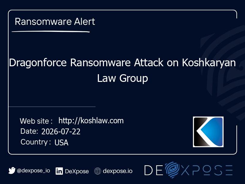 Dragonforce Ransomware Attack on Koshkaryan Law Group