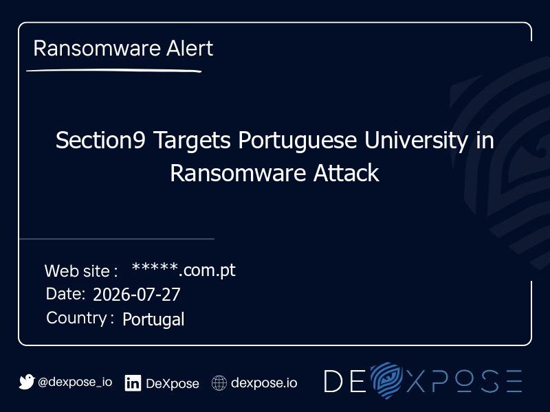 Section9 Targets Portuguese University in Ransomware Attack