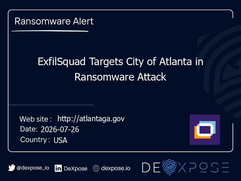 ExfilSquad Targets City of Atlanta in Ransomware Attack