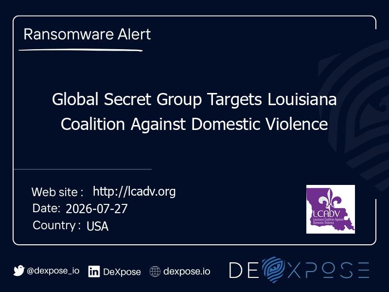 Global Secret Group Targets Louisiana Coalition Against Domestic Violence