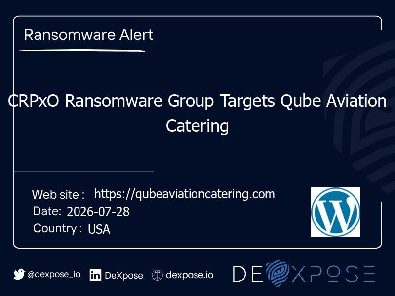 CRPxO Ransomware Group Targets Qube Aviation Catering