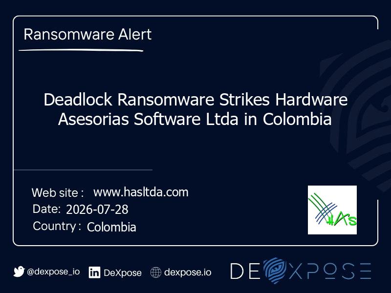 Deadlock Ransomware Strikes Hardware Asesorias Software Ltda in Colombia