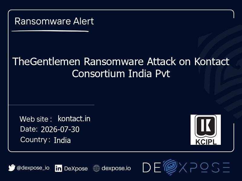 TheGentlemen Ransomware Attack on Kontact Consortium India Pvt