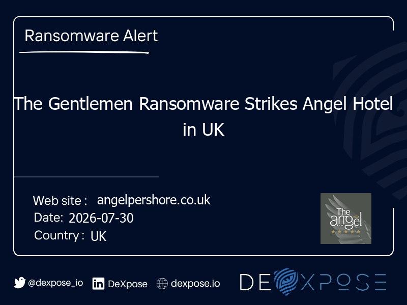 The Gentlemen Ransomware Strikes Angel Hotel in UK