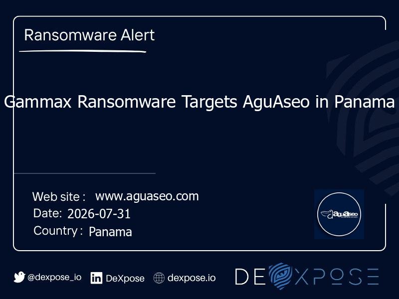Gammax Ransomware Targets AguAseo in Panama