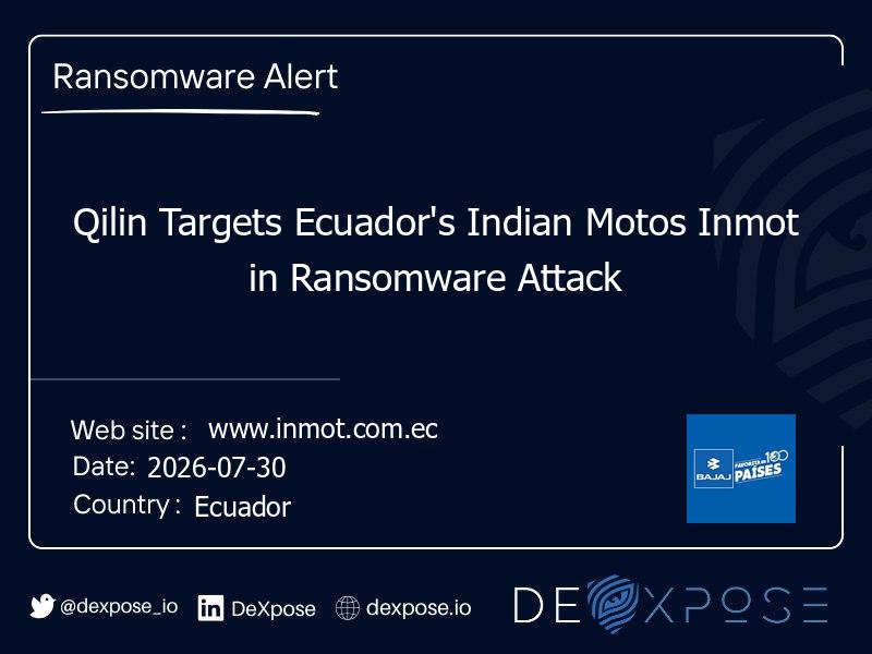 Qilin Targets Ecuador's Indian Motos Inmot in Ransomware Attack
