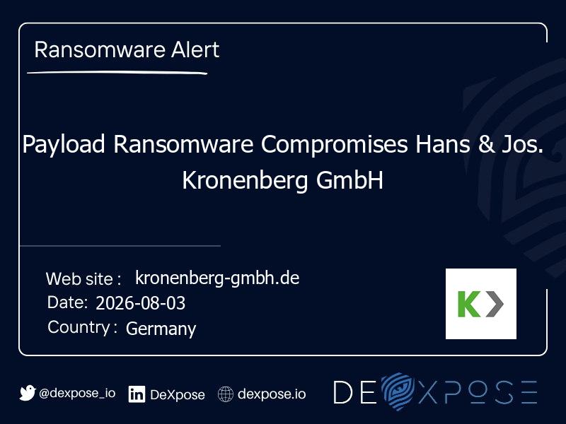 Payload Ransomware Compromises Hans & Jos. Kronenberg GmbH