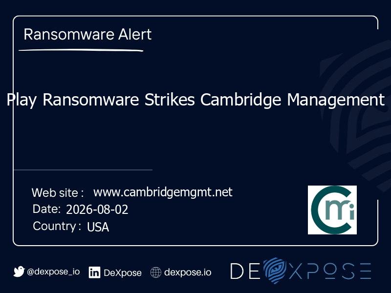 Play Ransomware Strikes Cambridge Management