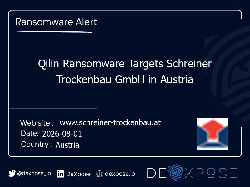 Qilin Ransomware Targets Schreiner Trockenbau GmbH in Austria