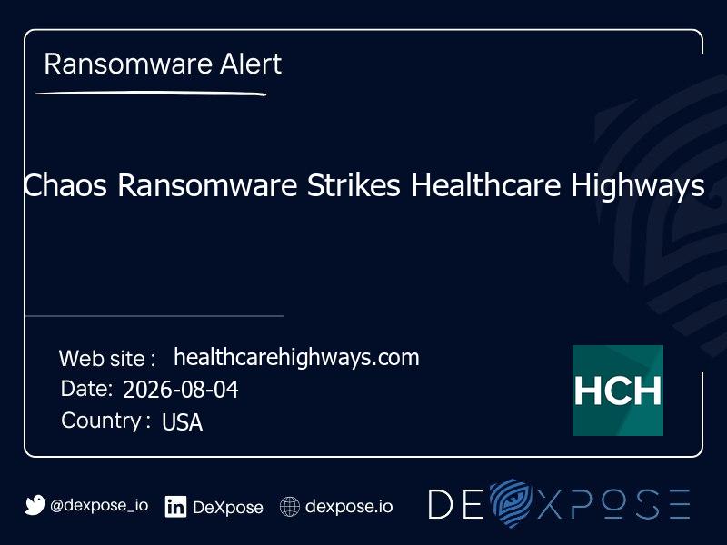 Chaos Ransomware Strikes Healthcare Highways