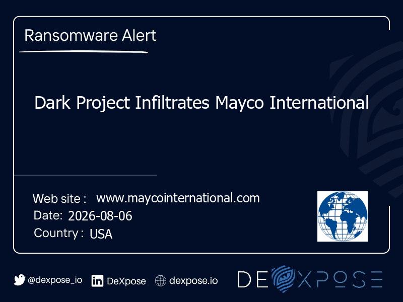 Dark Project Infiltrates Mayco International