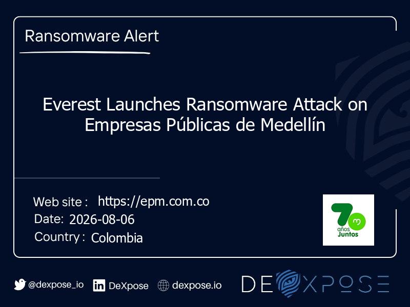 Everest Launches Ransomware Attack on Empresas Públicas de Medellín