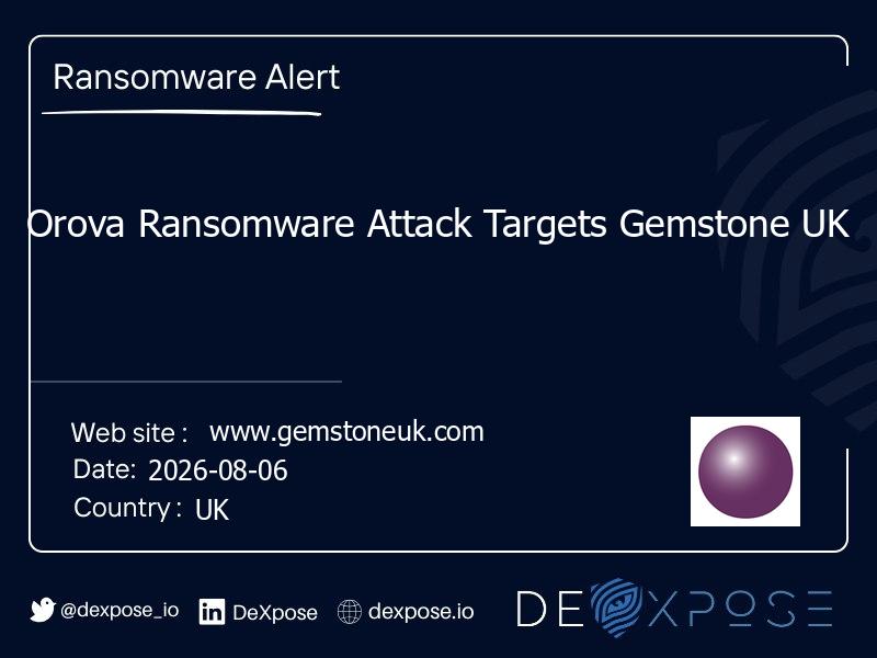 Orova Ransomware Attack Targets Gemstone UK