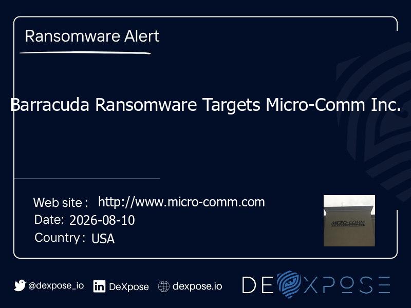 Barracuda Ransomware Targets Micro-Comm Inc.