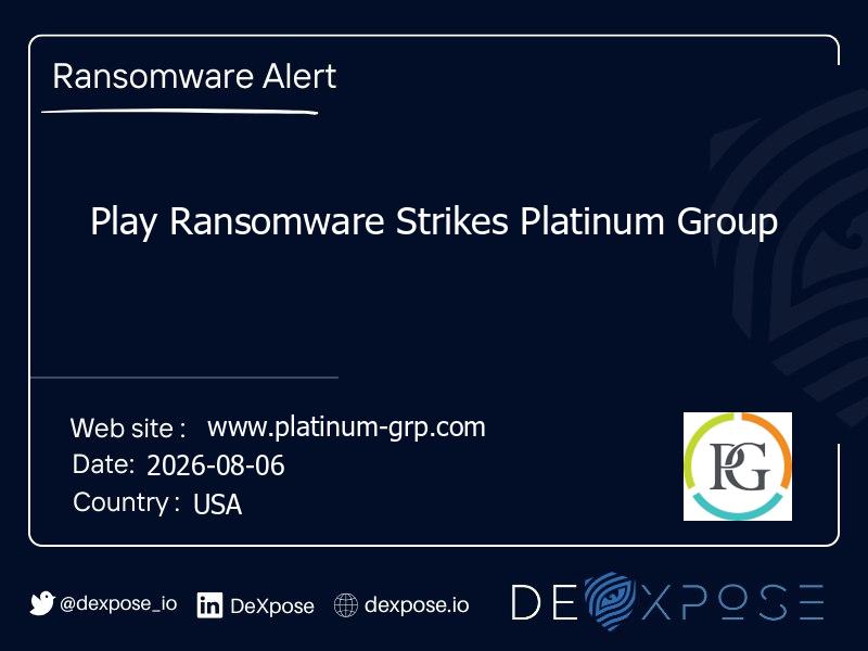 Play Ransomware Strikes Platinum Group