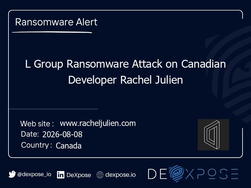L Group Ransomware Attack on Canadian Developer Rachel Julien