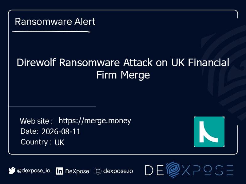 Direwolf Ransomware Attack on UK Financial Firm Merge
