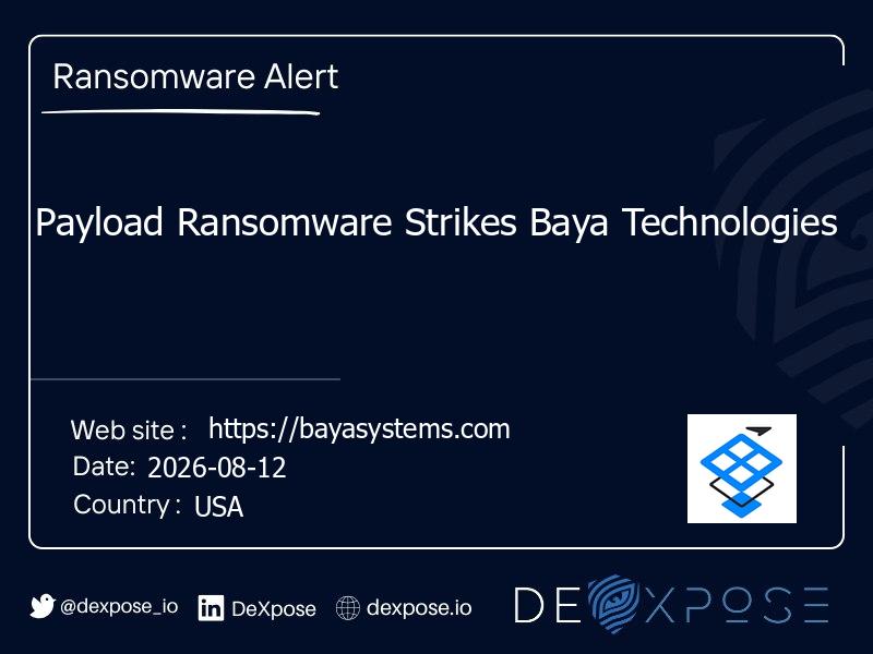 Payload Ransomware Strikes Baya Technologies