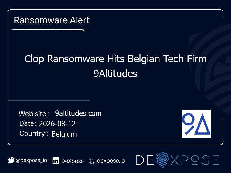 Clop Ransomware Hits Belgian Tech Firm 9Altitudes