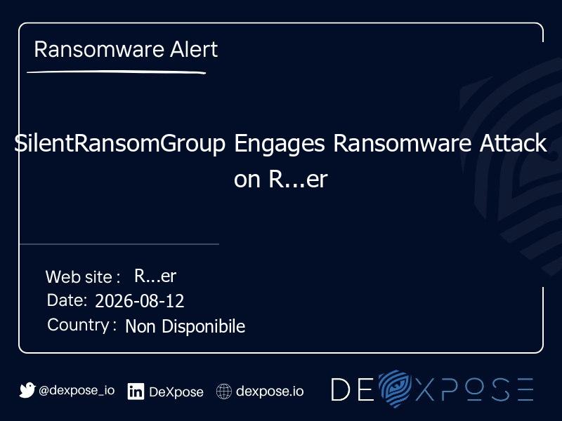 SilentRansomGroup Engages Ransomware Attack on R...er