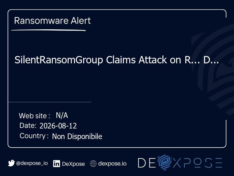 SilentRansomGroup Claims Attack on R... D...