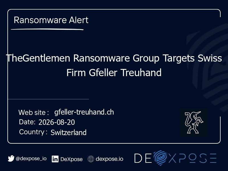 TheGentlemen Ransomware Group Targets Swiss Firm Gfeller Treuhand