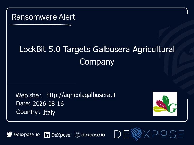 LockBit 5.0 Targets Galbusera Agricultural Company
