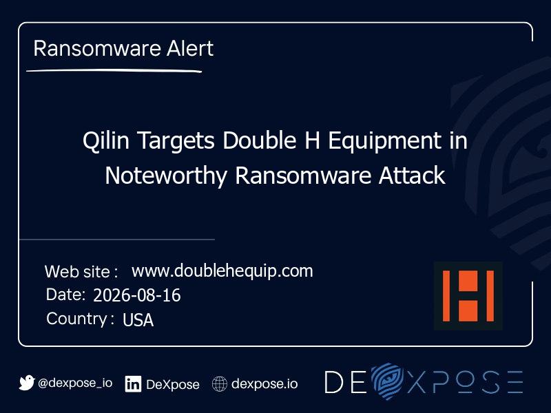 Qilin Targets Double H Equipment in Noteworthy Ransomware Attack