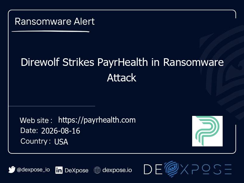 Direwolf Strikes PayrHealth in Ransomware Attack