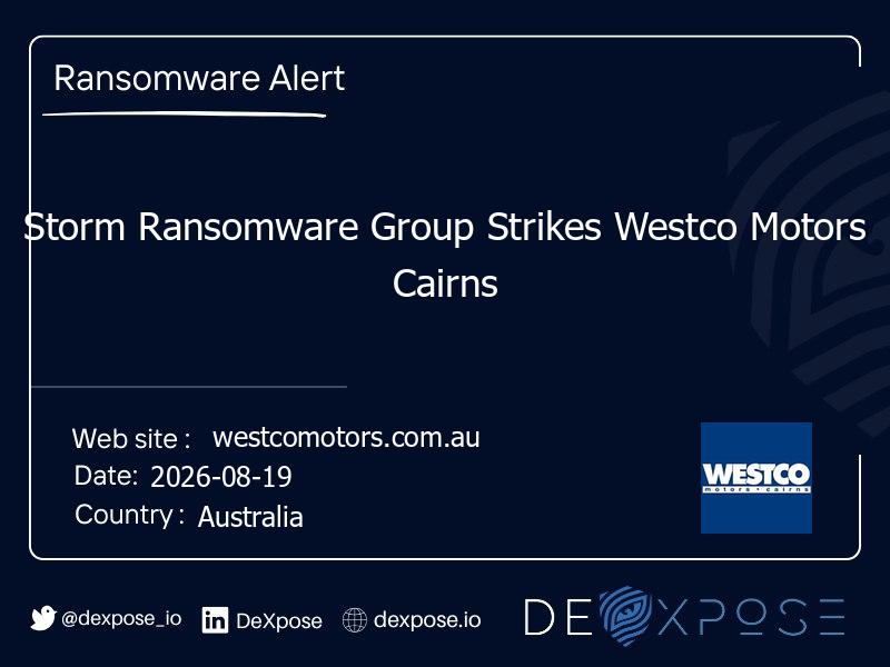 Storm Ransomware Group Strikes Westco Motors Cairns