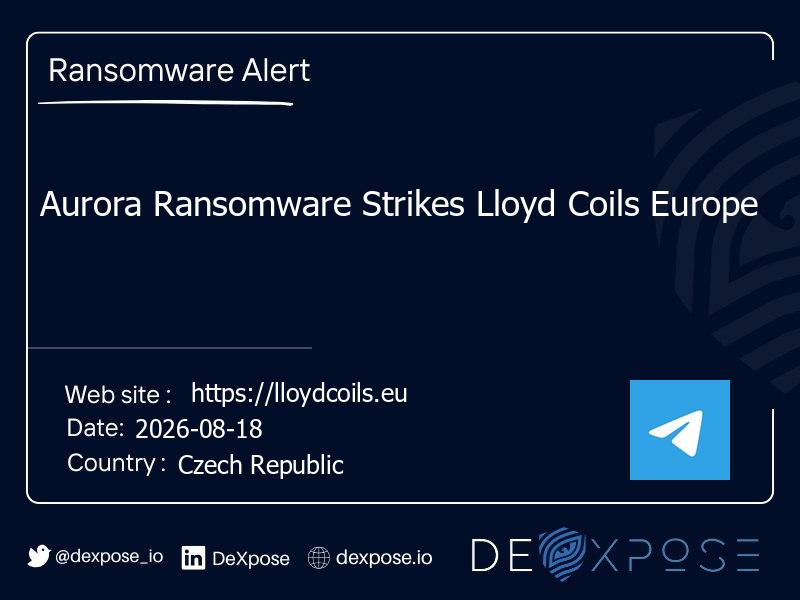 Aurora Ransomware Strikes Lloyd Coils Europe