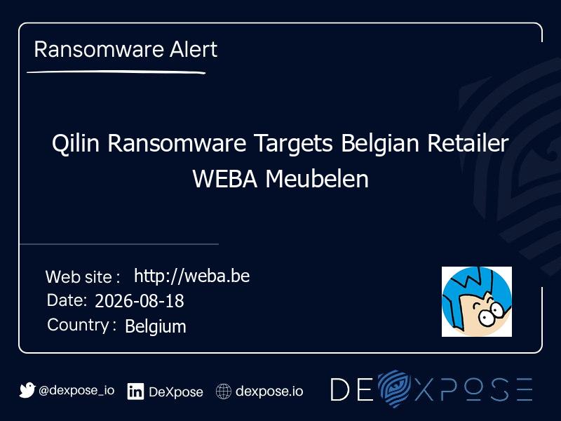 Qilin Ransomware Targets Belgian Retailer WEBA Meubelen