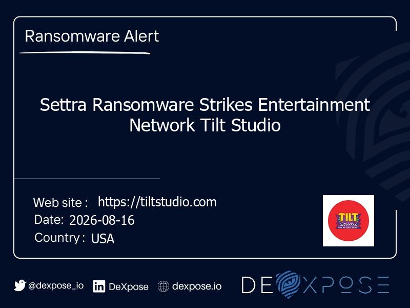 Settra Ransomware Strikes Entertainment Network Tilt Studio